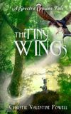 The Tiny Wings: Paperback, 276 pages, English