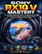 Sony RX10 V Mastery: The Complete Beginner’s Guide to Camera Setup, Settings, AI Autofocus, 24–600mm Zoom, Wildlife, Sports, Travel Photography, and 4K Video