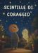 Scintille di Coraggio