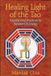 Healing Bol Healing Light Of The Tao