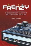 Frenzy : Les jeux ColecoVision qui ont ramené le jeu d'arcade à la maison