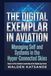 The Digital Exemplar in Aviation: Managing Self and Systems in the Hyper-Connected Skies