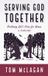 Serving Libri GmbH Serving God Together Paperback