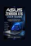 ASUS Zenbook A16 User Guide
