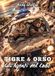 Tigre & Orso. Gli agenti del caos