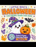 Little Boo's Halloween Coloring Book for Kids: 25 Cute & Easy Coloring Pages