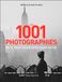 Les Flammarion Les 1001 photographies qu'il faut avoir vues dans sa vie: Nouvelle édition ISBN 9782080436641 Paperback 960 pagina's