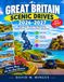 GREAT BRITAIN SCENIC DRIVES 2026-2027: Route Maps, Road Trip Itineraries, Coastal Drives, and National Park Adventures