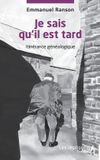 Je Bol Je sais qu'il est tard Paperback Emmanuel Ranson 114 pagina's 23 juli 2026
