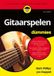 Gitaarspelen Voor Dummies Gitaarspelen voor Dummies