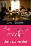 Air Fryers receipt: the best receipt