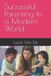 Successful Independently Published Successful Parenting In a Modern World Paperback