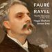 Outhere Nimbus Records Hagai Shaham, Arnon Erez - Gabriel Fauré | Maurice Ravel: Violin Sonatas & Other Works (CD)