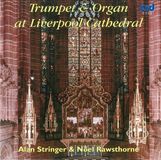 Alan Crd Records Trumpet & Organ In Liverpool CD