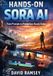 Hands-On Bol Hands-On Sora AI: From Prompts to Production-Ready Video