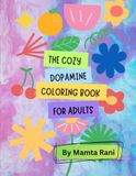 The Cozy Dopamine Coloring Book