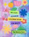 The Cozy Dopamine Coloring Book