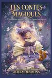 Les contes magiques: 30 histoires qui soignent : sophrologie et hypnose pour enfants