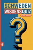 Schweden Wissensquiz: 100 Quizfragen über Schweden | Rätsel- und Ratespiel