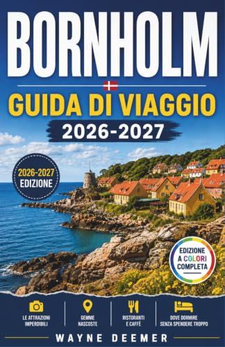 BORNHOLM GUIDA DI VIAGGIO 2026-2027