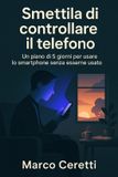 Smettila Independently Published Crescere Nell'era Digitale- Smettila di controllare il telefono Paperback