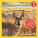 The Nature Kid's Guide to Pronghorns
