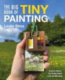 The David & Charles The Big Book Of Tiny Painting Paperback