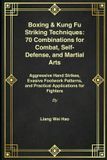 Boxing Independently Published Boxing & Kung Fu Striking Techniques