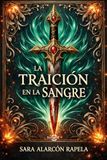 La Nipho Publicaciones & Comunicacion S.L. La traición en la sangre Paperback