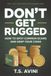 Don't Get Rugged: How to Spot Common Scams and Keep Your Coins