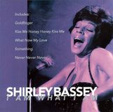 Merkloos / Sans marque Shirley Bassey - I Am What I Am CD