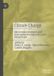 Climate Palgrave Macmillan Climate Change: Intervention Strategies and Sustainable Development in the Global South Paperback