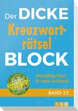 Der Naumann & Göbel Verlagsg. Der dicke Kreuzworträtsel-Block Band 25