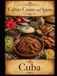 Cultures, Cuisine, And Spices: Cuba