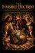 The Invisible Doctrine: The Foundation Upon Which Everything Is Built