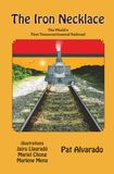 The Iron Necklace: The World’s First Transcontinental Railroad