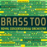 Warner Ada Royal Concertgebouw Orchestra: Brass Too