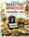 Livre Thermomix Livre de recettes minceur au Thermomix® TM7: Des recettes simples, saines et savoureuses pour manger équilibré au quotidien