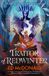Traitor Gollancz The Redwinter Chronicles: Traitor of Redwinter