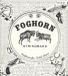 Sonic Rendezvous Foghorn Stringband - Rattlesnake Tidal Wave (CD)