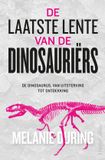 De HarperCollins De laatste lente van de dinosauriërs