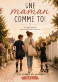 UNE MAMAN COMME TOI: Les scènes du quotidien