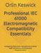 Professional Libri GmbH Professional IEC 61000 Electromagnetic Compatibility Essentials