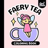 Faery Tea Coloring Book