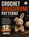 Crochet Amigurumi Patterns for Beginners