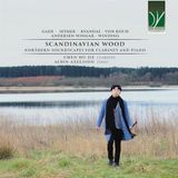 Scandinavian Chen Hu Jie & Albin Axelsson - Scandinavian Wood: Northern Soundscapes For Clarinet And Piano (CD)