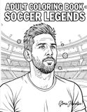 Adult Soccer Legends Adult Coloring Book