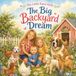 The Big Backyard Dream