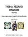 Bass Recorder Song Book Volume Two