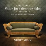 PIAS Nederland Avie Records Joseph Martin Kraus, Carl Ditters von Dittersdorf, Night Music - Music For A Viennese Salon (CD)